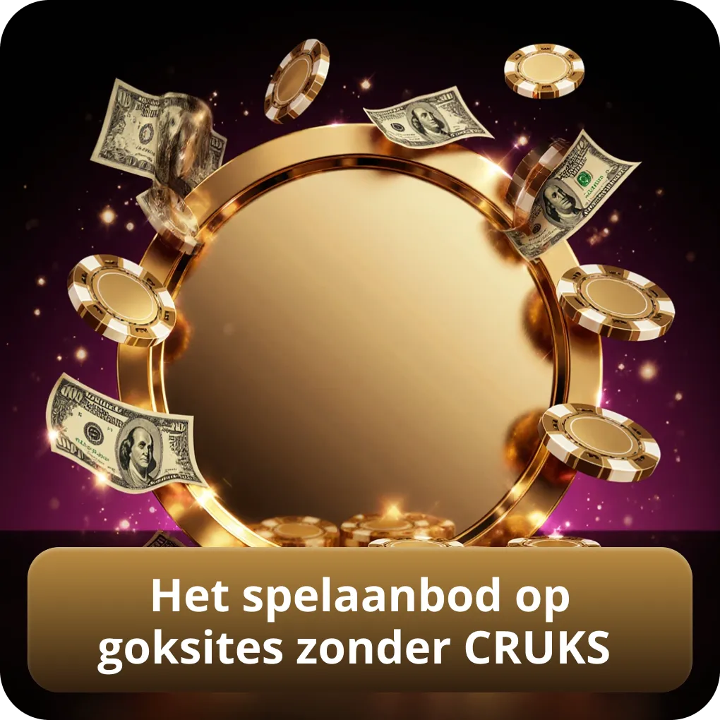 Het spelaanbod op goksites zonder CRUKS